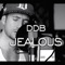 Jealous - Daniel De Bourg lyrics