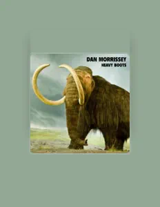 Ascolta Dan Morrissey, guarda video musicali, leggi la biografia, vedi le date del tour & altro!