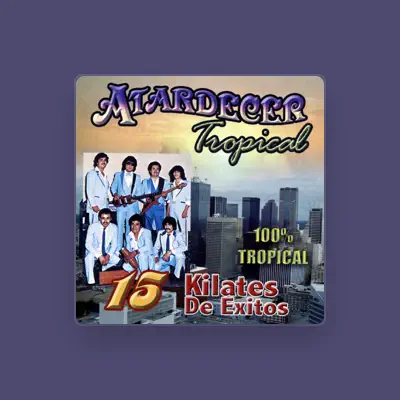 Listen to Atardecer Tropical, watch music videos, read bio, see tour dates & more!