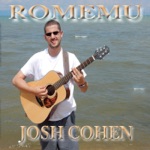 Josh Cohen - Romemu (feat. Rob Aronson)
