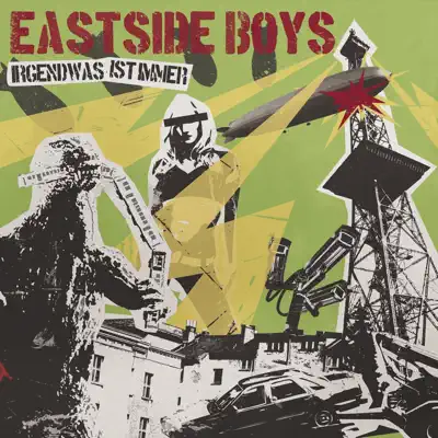 Irgendwas ist immer - East Side Boys Irgendwas ist immer - East Side Boys