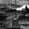 Gene Pool - G Daddy lyrics