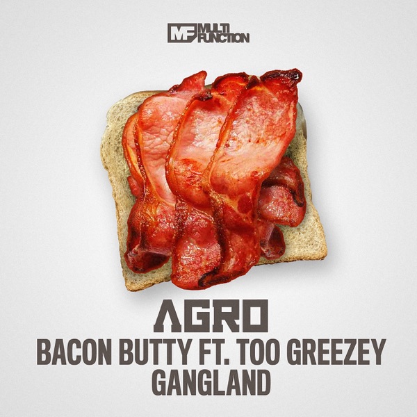 Bacon Butty / Gangland - Single