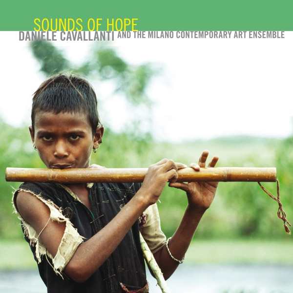 Sounds of Hope (feat. The Milano Contemporary Art Ensemble)