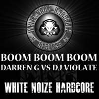 Boom Boom Boom (Darren G vs. DJ Violate) - Single - Darren G & Dj Violate