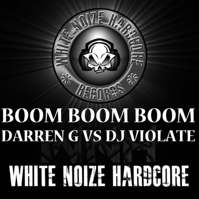 Boom Boom Boom (Darren G vs. DJ Violate) - Single