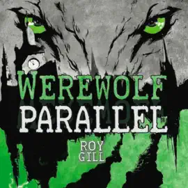 Werewolf Parallel: KelpiesTeen (Unabridged)