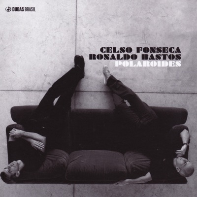Polaroides - Celso Fonseca
