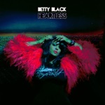 Betty Black - I Want a New Drug