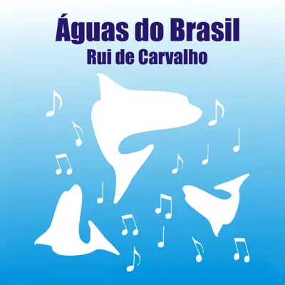 Águas do Brasil - Rui de Carvalho