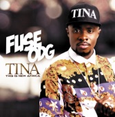 Fuse ODG Featuring Angel - TINA