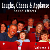 Laughs, Cheers & Applause Sound Effects, Vol. 1 - The Hollywood Edge Sound Effects Library