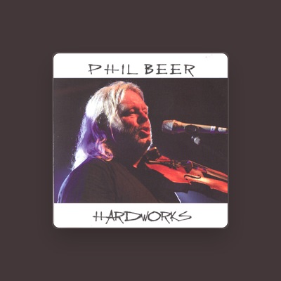 Listen to Phil Beer, watch music videos, read bio, see tour dates & more!