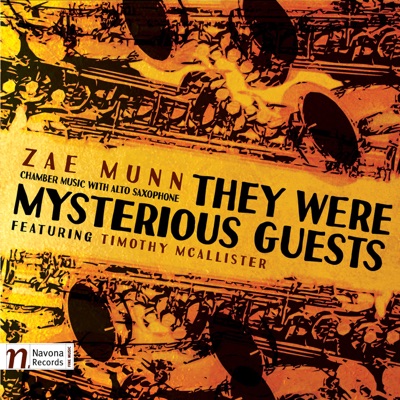 Zae Munn: They Were Mysterious Guests