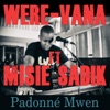 Padonné mwen (feat. Misié Sadik) - Single