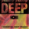 Groovy Groovy Deep (7 Essential Old School Deep Tracks)