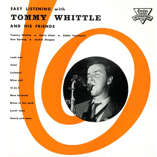 Easy Listening with Tommy Whittle and His Friends