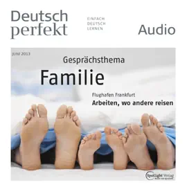Deutsch perfekt Audio. 6/2013: Deutsch lernen Audio - Olympische Spiele 2016