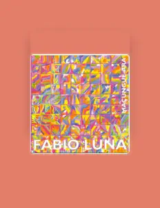 Dengarkan Fabio Luna, tonton video musik, baca bio, lihat tanggal tur & lainnya!
