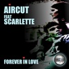 Aircut - Forever in Love (Original Instrumental Mix) [feat. Scarlette]