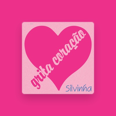 Listen to Silvinha, watch music videos, read bio, see tour dates & more!