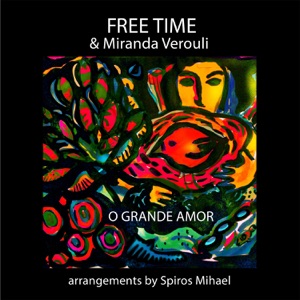 O Grande Amor (feat. Spiros Mihael)
