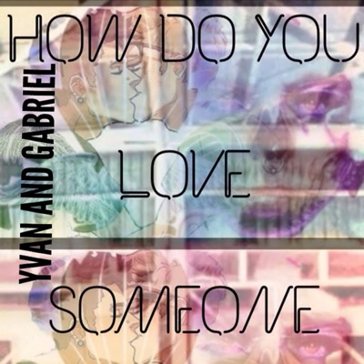 How Do You Love Someone - Single