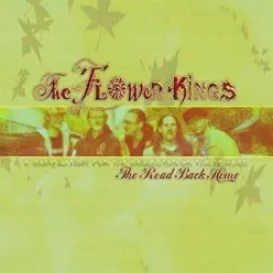 The Road Back Home: The Best Of - The Flower Kings