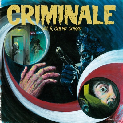 Criminale: Colpo gobbo, Vol. 3