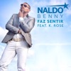 Faz Sentir (feat. K. Rose) - Single