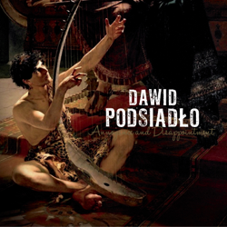 Annoyance and Disappointment - Dawid Podsiadło Cover Art