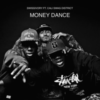 Money Dance (feat. Cali Swag District & Young Sixx) - Single - Swissivory