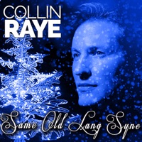 Same Old Lang Syne - Single - Collin Raye