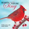 Heaven and Nature Sing - Wayne Jones