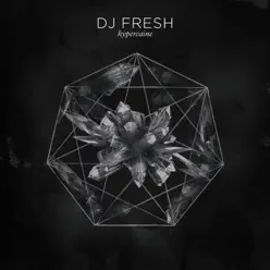 Hypercaine - EP - DJ Fresh