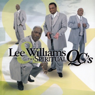 Lee Williams & The Spiritual QC's Glad to Be Here