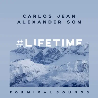 Lifetime (Formigal Sounds) - Single - Carlos Jean
