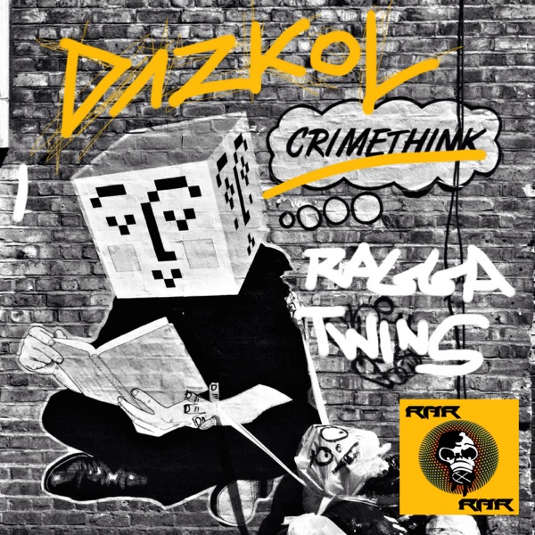 Crimethink (feat. Ragga Twins) - Single - Dazkol