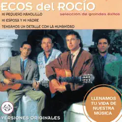 Selección de Grandes Éxitos - Ecos Del Rocio