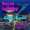 Bossa Lullaby (feat. Y.V.O.) - Chill Kechil lyrics