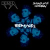 Sound of a Woman (Remixes) - EP