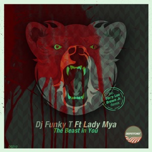 The Beast in You (feat. Lady Mya)