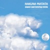 Hakuna Matata - Mi Smo Pali S Marsa