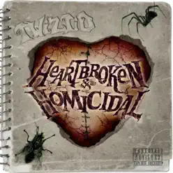 Heartbroken & Homicidal - Twiztid