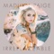 Irreplaceable - Madilyn Paige lyrics