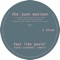 Feel Like Movin' (Leon Vynehall Remix) - The Juan MacLean lyrics