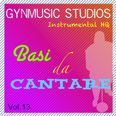 Basi da cantare, Vol. 13 (Instrumental HQ)