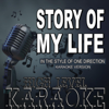 Story of My Life (In the Style of One Direction) [Karaoke Version] - High Level Karaoke