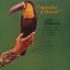 Melodies d'Orient - Axel Stordahl Melodies d'Orient - Axel Stordahl