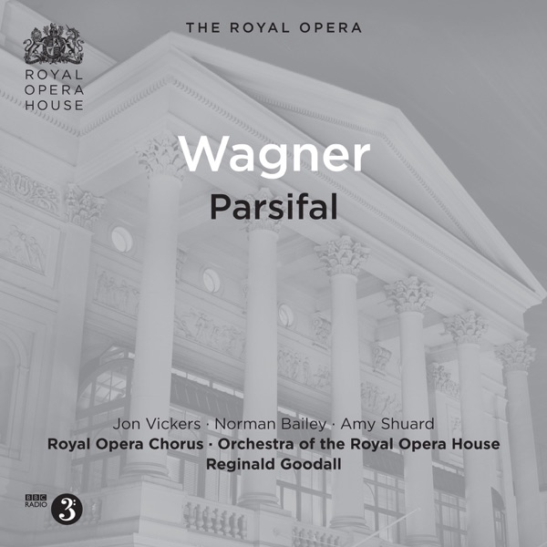Wagner: Parsifal (Recorded Live 1971)